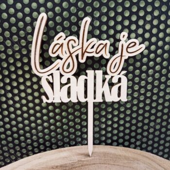 Svadobný tortový zápich "Láska je sladká" DARIEN