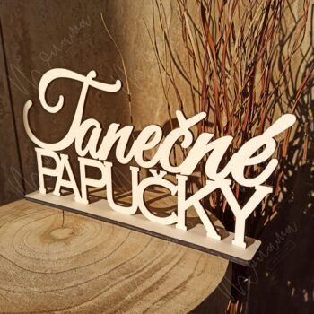 Drevený nápis Tanečné papučky