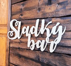 Drevený nápis Sladký bar BARNI