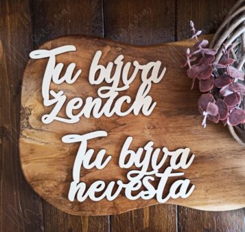 Drevený výrez Tu býva nevesta a Tu býva ženích LEJLAN