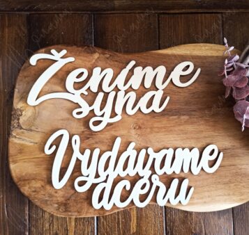 Drevený výrez Vydávame dcéru a Ženíme syna SARAZ